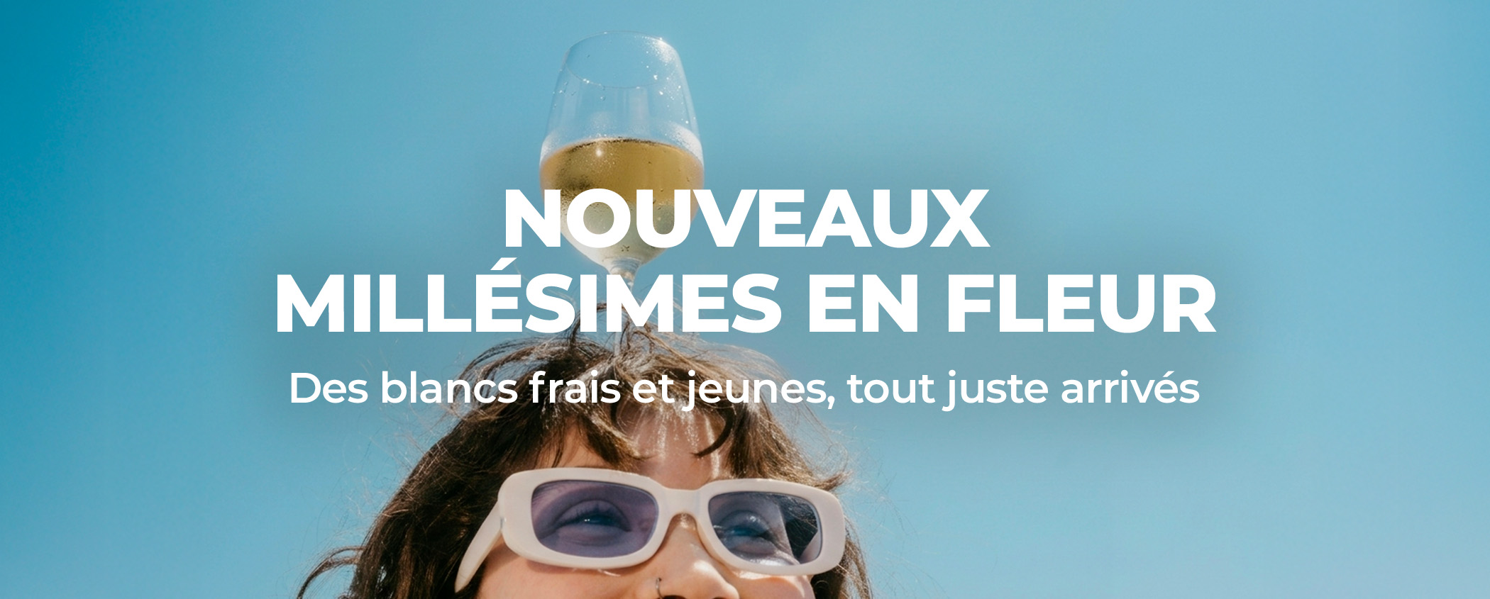 D�couvrez NOUVEAUX MILL�SIMES EN FLEUR